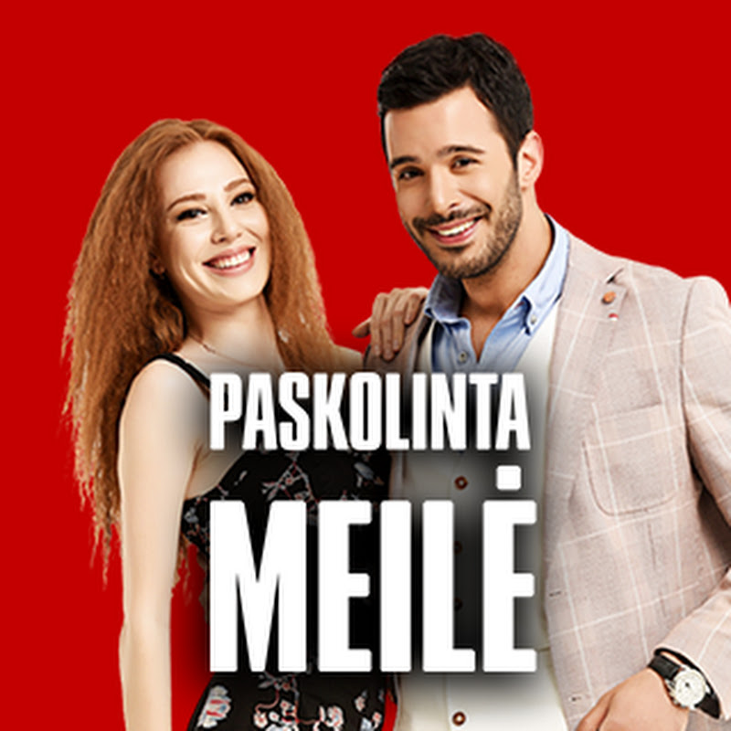 Paskolinta Meilė | Kiralık Aşk lietuviškai