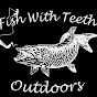 Fish With Teeth Outdoors logo