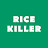 RICE KILLER