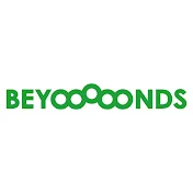 BEYOOOOONDS