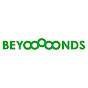BEYOOOOONDS