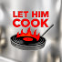 B3K56zCx9ZY-channel-avatar-LET HIM COOK 