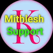 Mithlesh K Support
