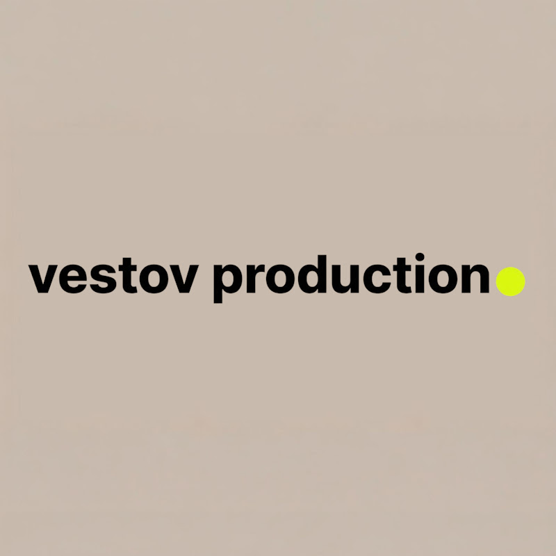 VESTOV PRODUCTION