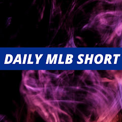 DAILY MLB SHORT