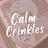 Calm Crinkles