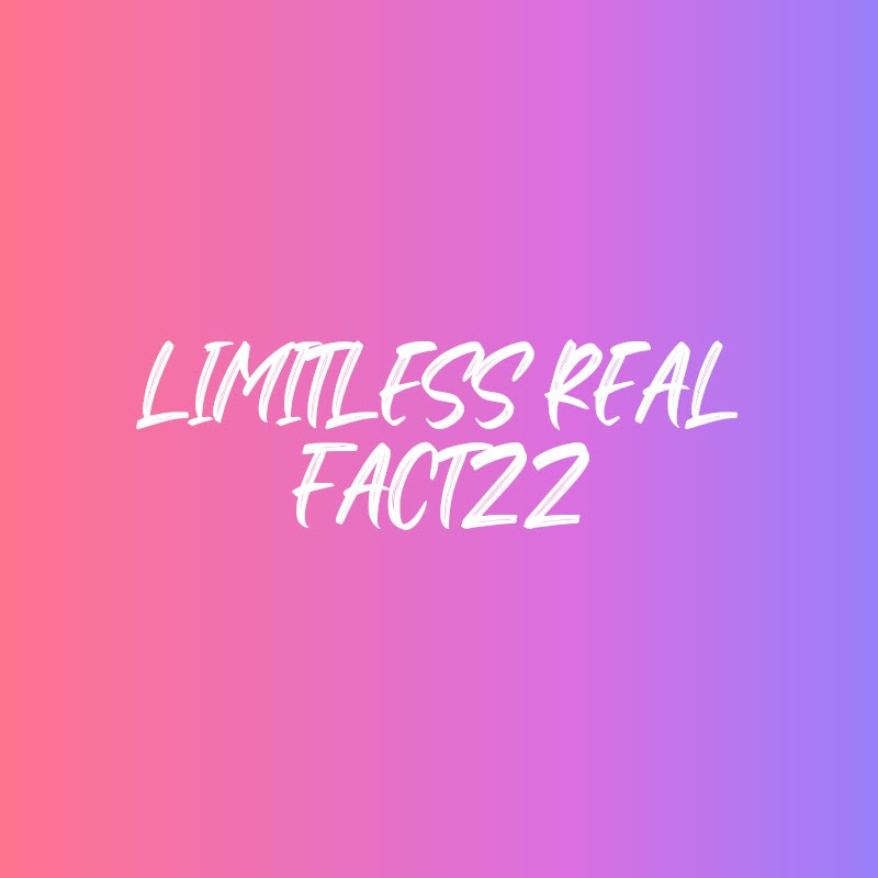 Limitless Real Factzz