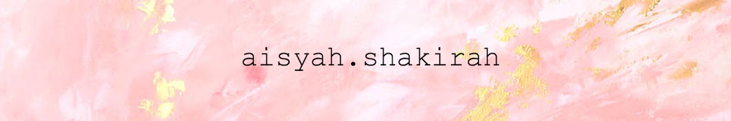 Aisyah Shakirah Avatar de chaîne YouTube