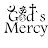 Gods Mercy