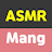 Mang Tik ASMR