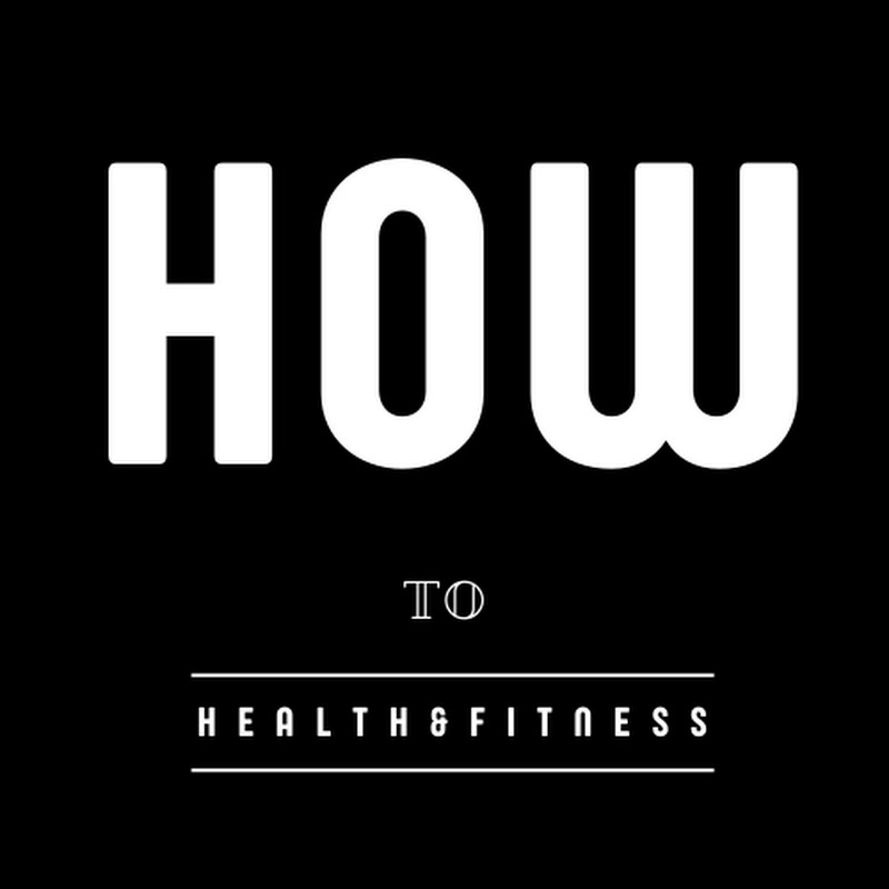 Howto - Health&Fitness