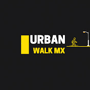 Urban Walk Mx