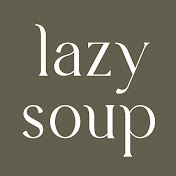 게으른 수프 Lazy Soup