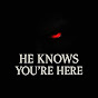 He Knows You’re Here  logo