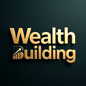 Wealth building