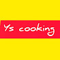 Ys Cooking