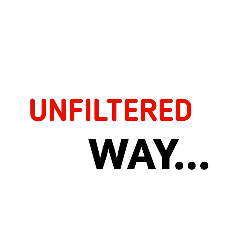 Unfiltered Way