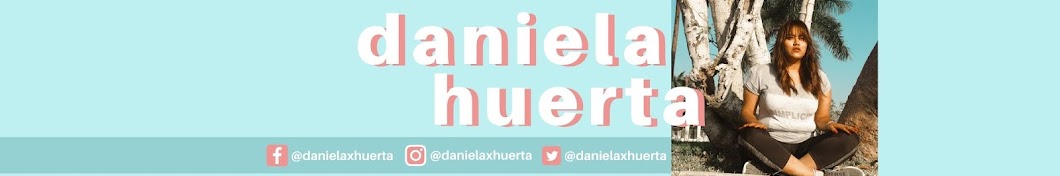 Daniela Huerta رمز قناة اليوتيوب