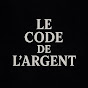 LE CODE DE L’ARGENT logo