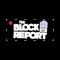 The Block Report