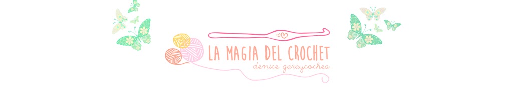 La Magia del Crochet ইউটিউব চ্যানেল অ্যাভাটার