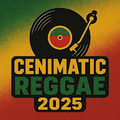 Cinematic Reggae 2025