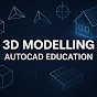 3D Modelling | AutoCAD Education logo