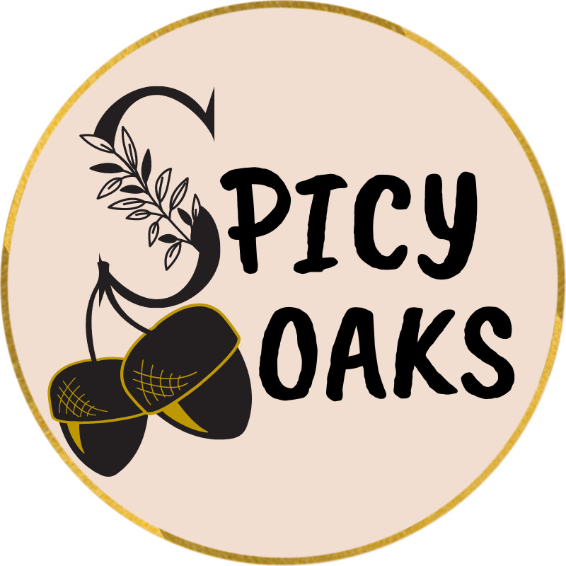 Spicy Oaks