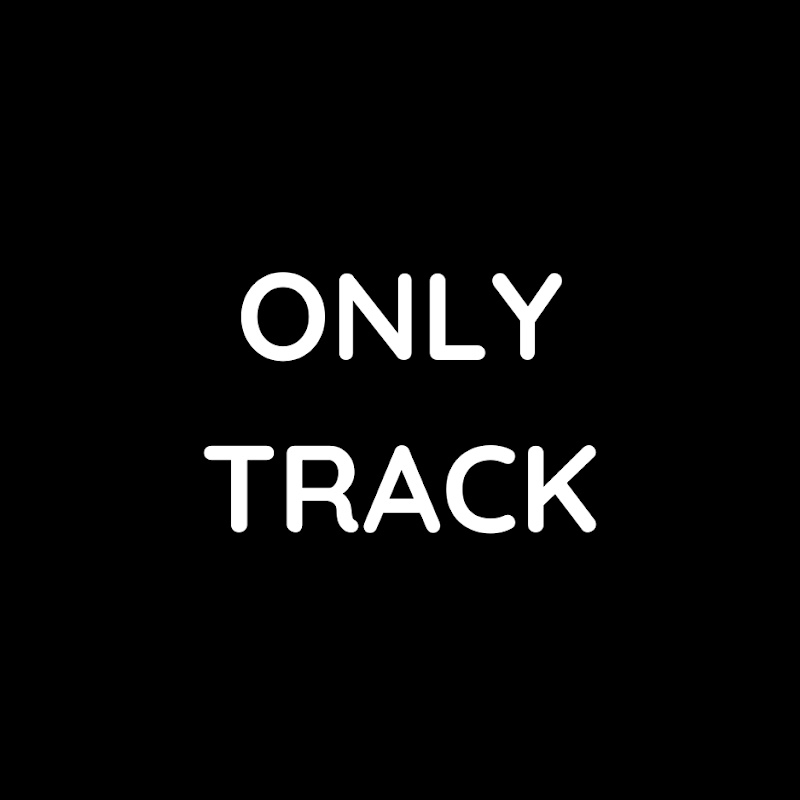 ONLY TRACK