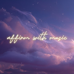 Affirm with Music