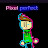 Pixel perfect