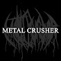 Metal Crusher