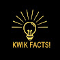 KWIK FACTS