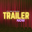 Trailer Now