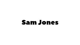 Заставка Ютуб-канала Sam Jones