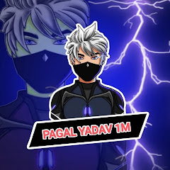 PAGAL YADAV 1M 
