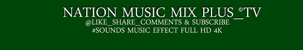 NATION MUSIC MIX PLUS_TV यूट्यूब चैनल अवतार