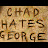 Chad hates George. - Topic