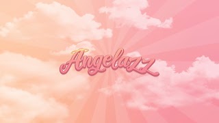 Заставка Ютуб-канала «Angelazz»