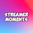 Streamer Moments