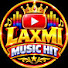 ZIkw2hMpRR0-channel-avatar-Laxmi music hit
