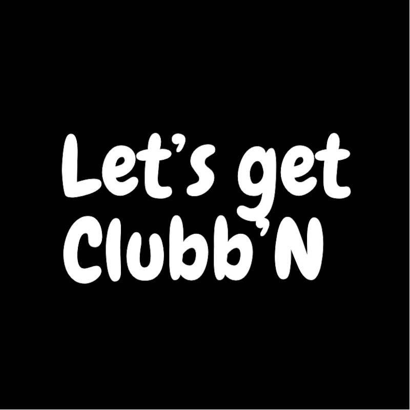Let’s get Clubb’N