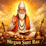 qlk5KHM9KlY-channel-avatar-Nirgun Sant Ras || निर्गुण संत रस