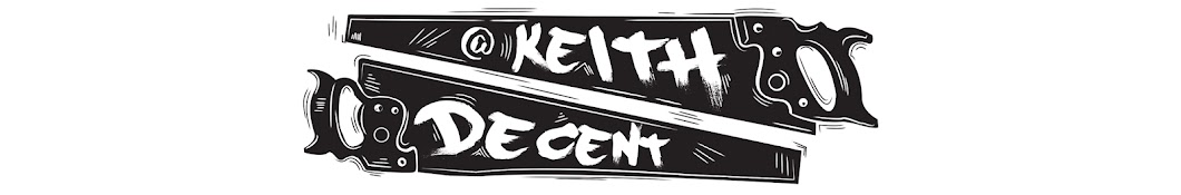 Keith Decent यूट्यूब चैनल अवतार