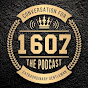 The 1607 Podcast - @user-ip9ko7jq3m YouTube Profile Photo
