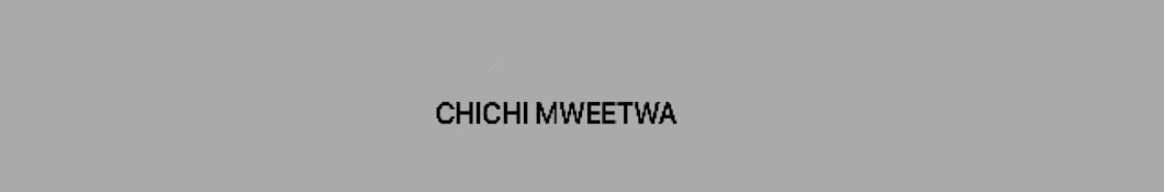 Chichi Mweetwa YouTube kanalı avatarı