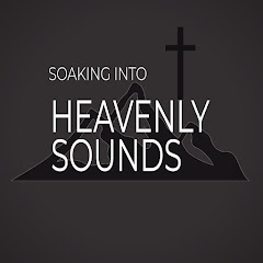 SOAKING INTO HEAVENLY SOUNDS Instrumental Worship Avatar