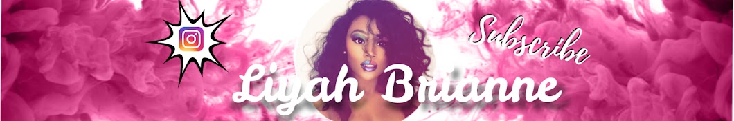 Liyah Brianne YouTube channel avatar
