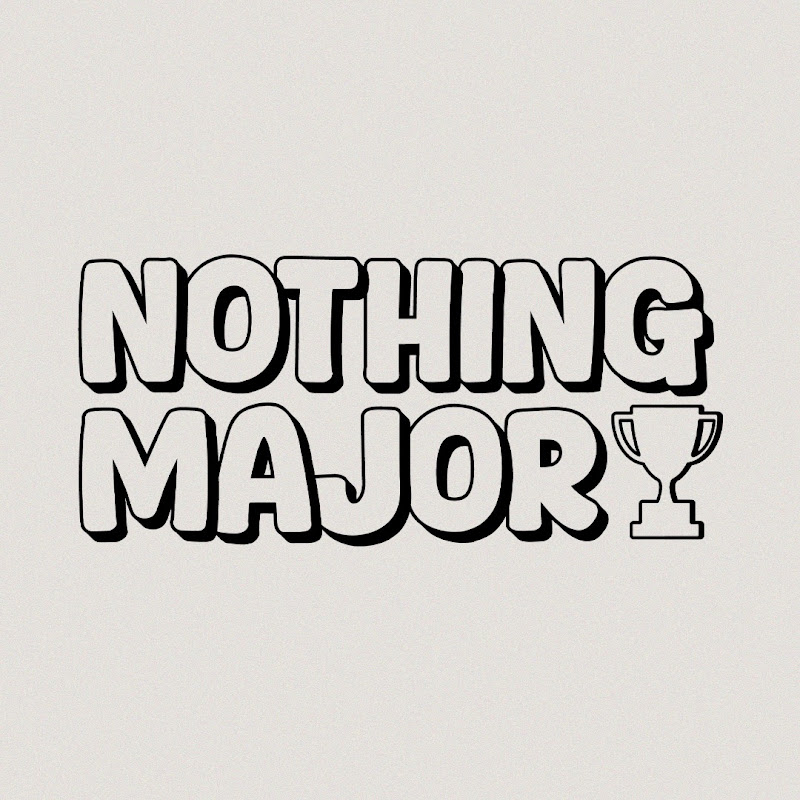 Nothing Major Show channel logo