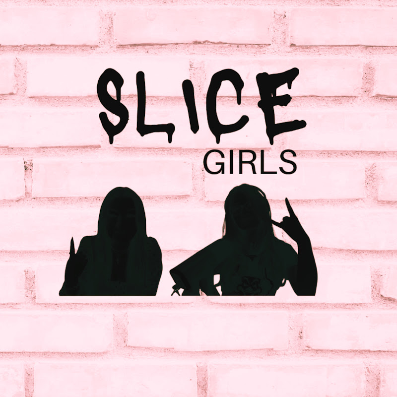 Slice Girls React